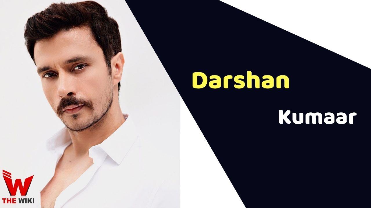 Darshan Kumaar Actor Height Weight Age Affairs Biography More