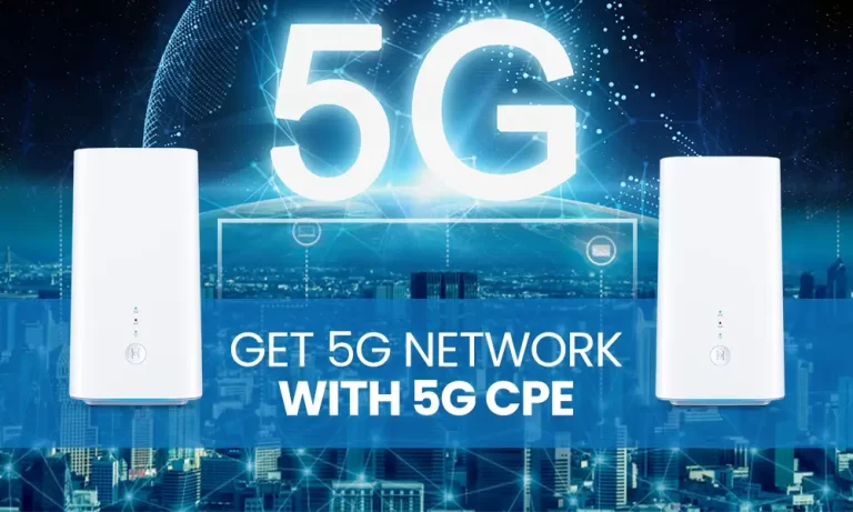 [2023] How to get a 5G network with 5G CPE