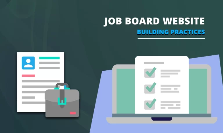 Best practices to build a successful job board website in 2023