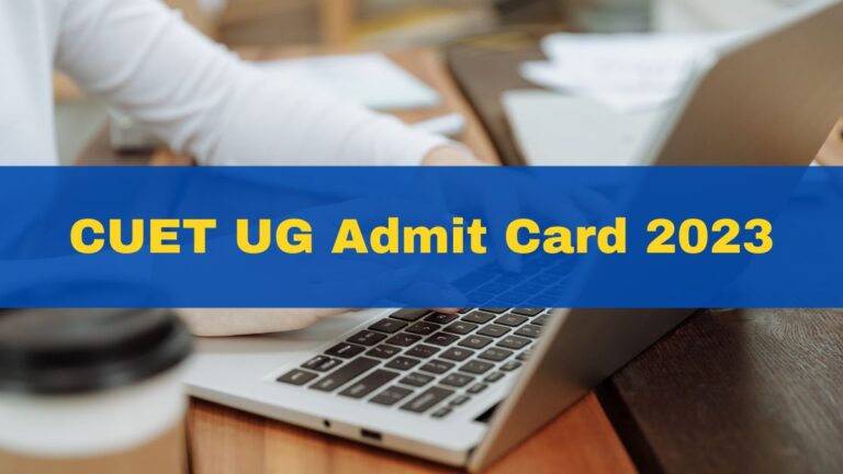 cuet-ug-admit-card-2023-likely-to-be-released-today-for-may-21-exam-at-cuet-samarth-ac-in-check-details