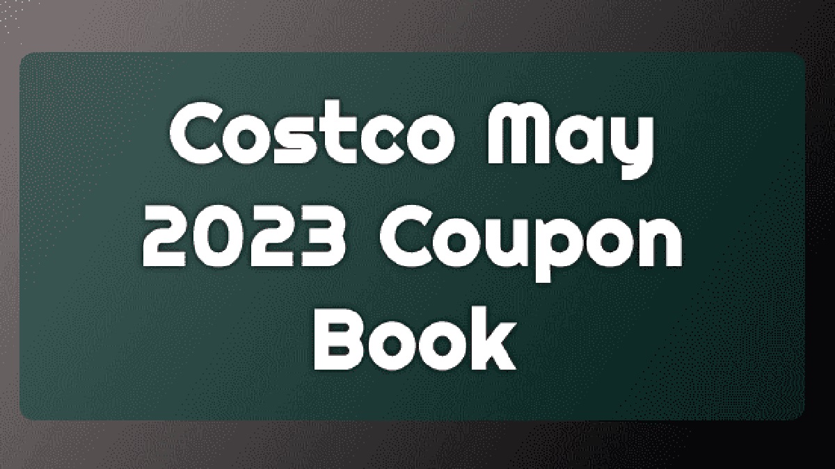 Costco May 2023 Coupon Book