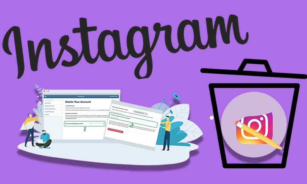 Free easy to work guide to delete your Instagram account