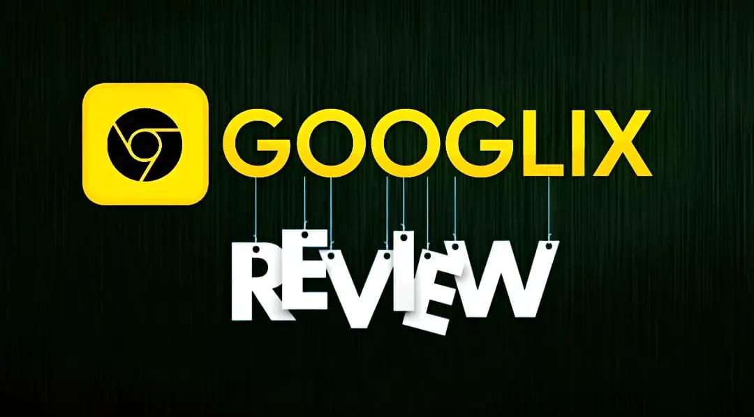 Googlix Review 