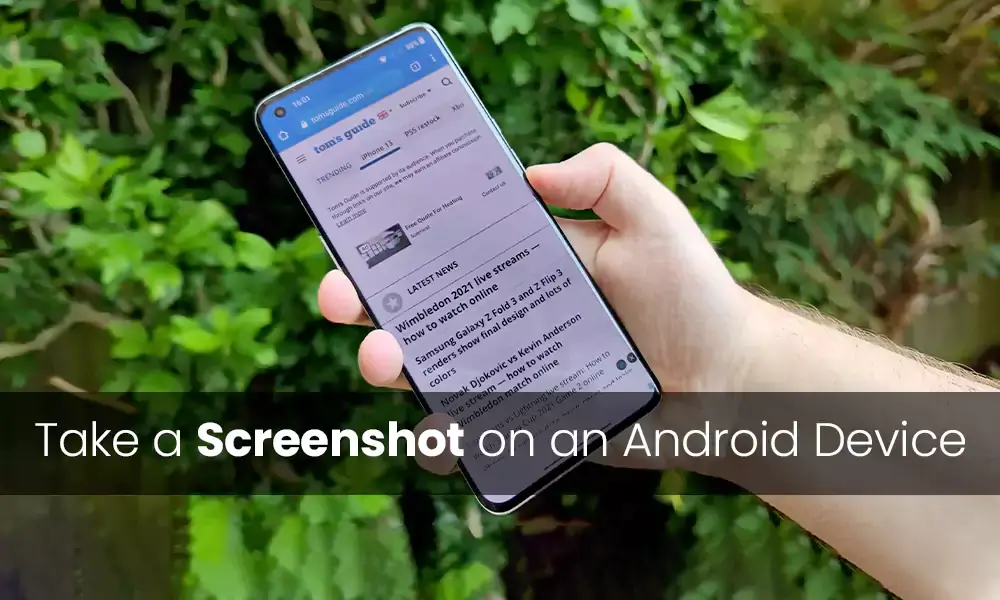 How do you take a screenshot on an Android device?