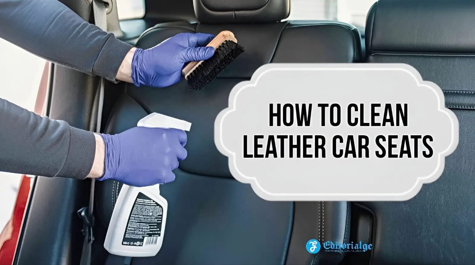 How to Clean Leather Car Seats? – Discover the Easy and Effective Ways
