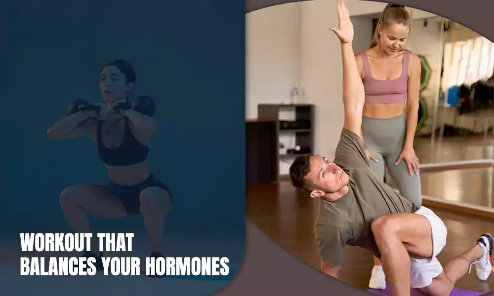 How to choose the perfect workout that balances your hormones