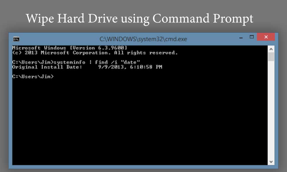 How to erase hard drive in Windows 7 using command prompt?