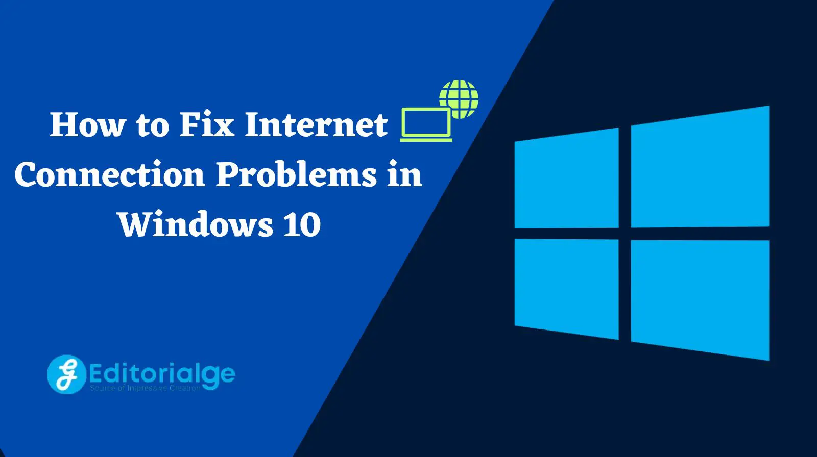How to Fix Internet Connection Problems in Windows 10