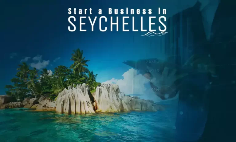 How to start a business in Seychelles and why you should consider doing it
