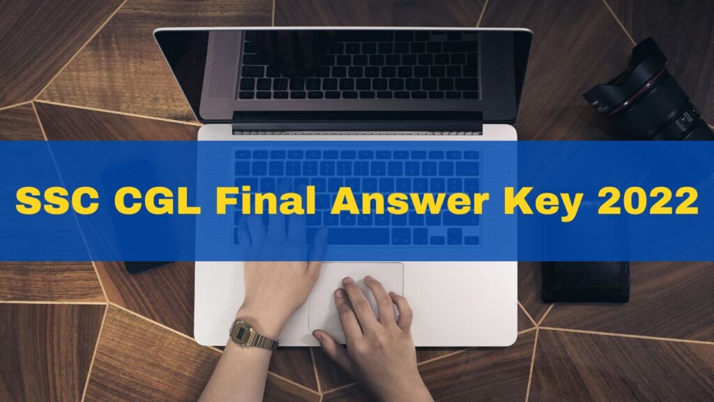 SSC CGL Final Answer Key 2022 available at ssc.nic.in; Direct link Vo