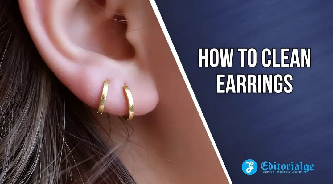 How to Clean Earrings
