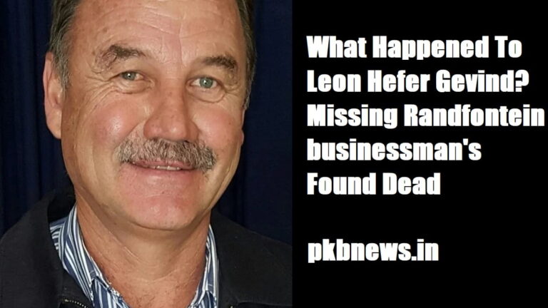 What happened to Leon Hefer Gevind?  Missing Randfontein businessman found dead