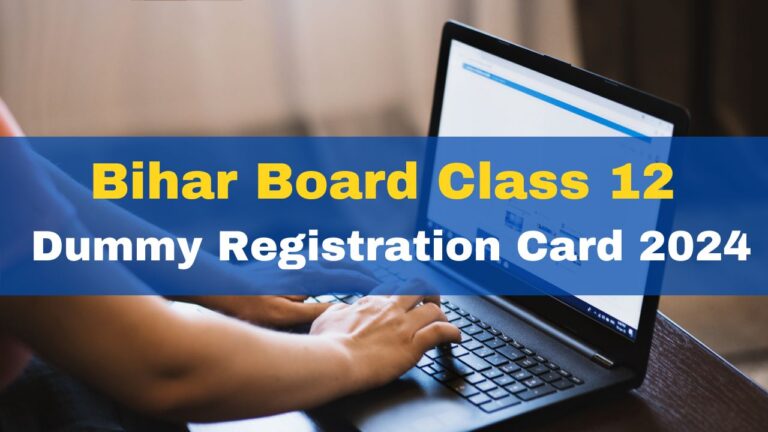 Bihar Board 12th Dummy Registration Card 2024 available at biharboardonline.bihar.gov.in;  See details