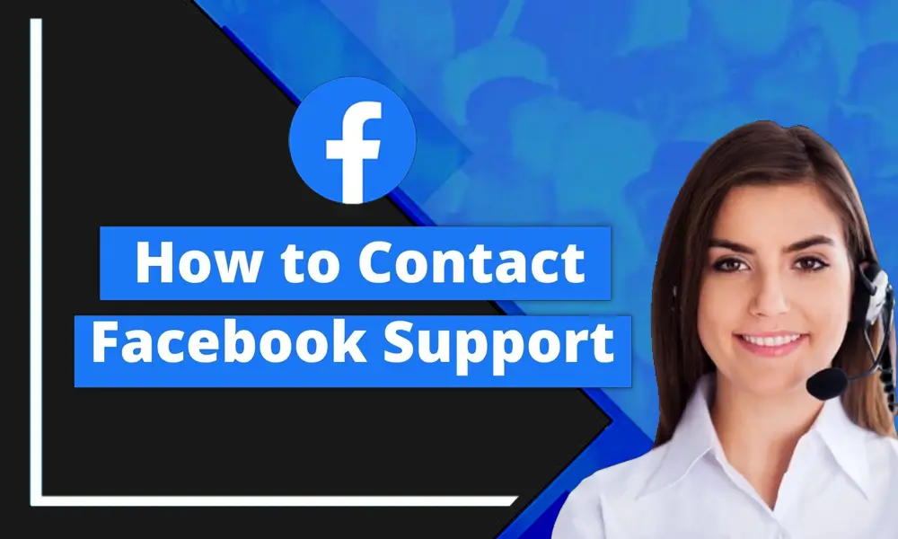 Cómo ponerse en contacto con el soporte de Facebook: una guía detallada