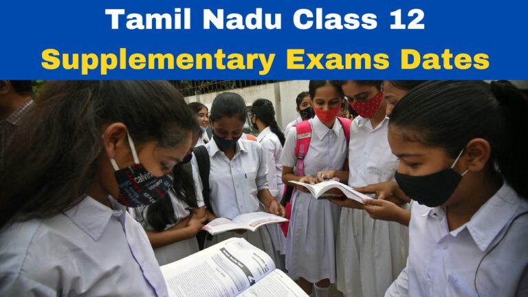 TN 12th Supplementary Time Table 2023: DGE TN Tamil Nadu Class 12 Supplementary Exams Dates posted on dge.tn.gov.in;  Check the full schedule here