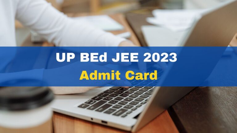 UP BEd JEE Admission Cards 2023 Launched on bujhansi.ac.in;  Here is how to check