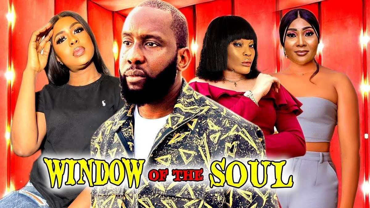 WATCH: Window Of The Soul Nigerian Movie 2023 Released On YouTube