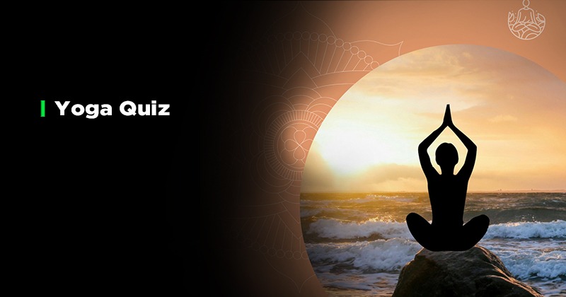 Yoga Saga Quiz: Test your knowledge about the timeless tradition of India