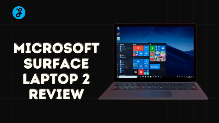 Microsoft Surface Laptop 2 Features, Specifications, and More
