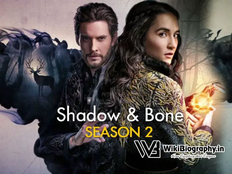 Shadow and Bone Season 2: Cast, Release Date, Netflix, Story, Trailer