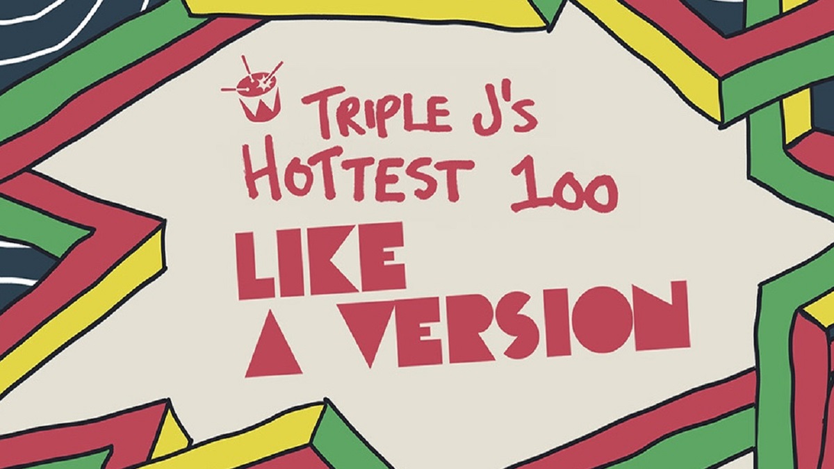 Triple J Hottest 100 Like A Version