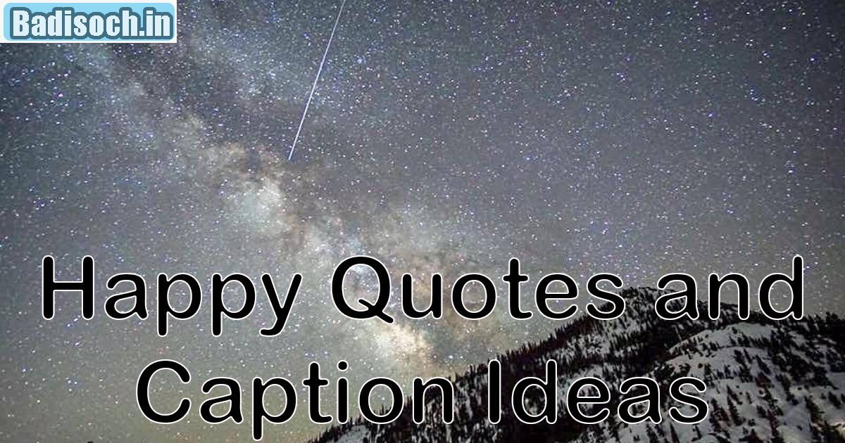 Happy Quotes and Caption Ideas