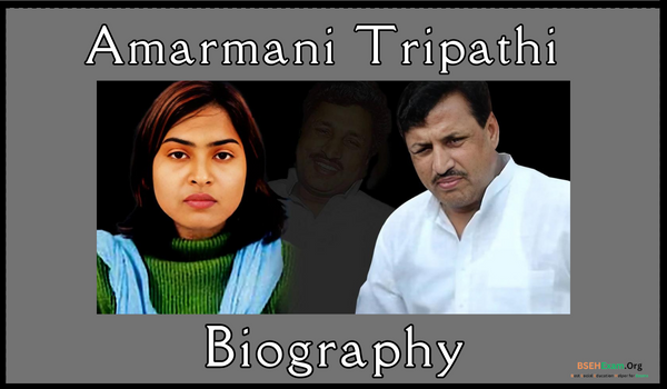 Amarmani Tripathi Biography