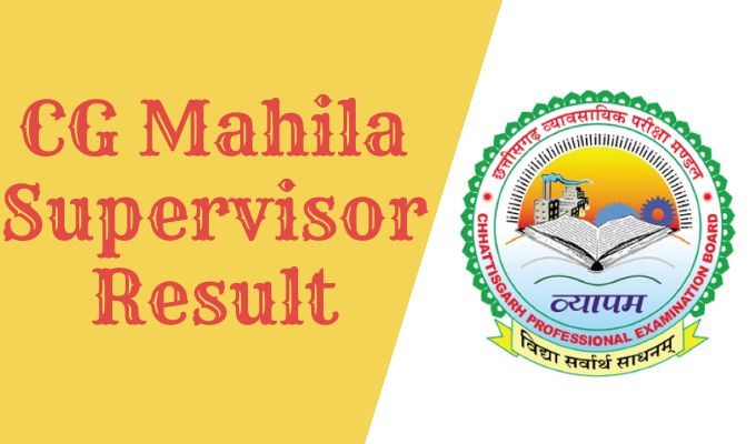 CG Mahila Supervisor Result