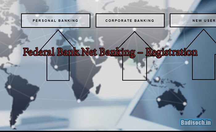 Federal Bank Net Banking – Registration