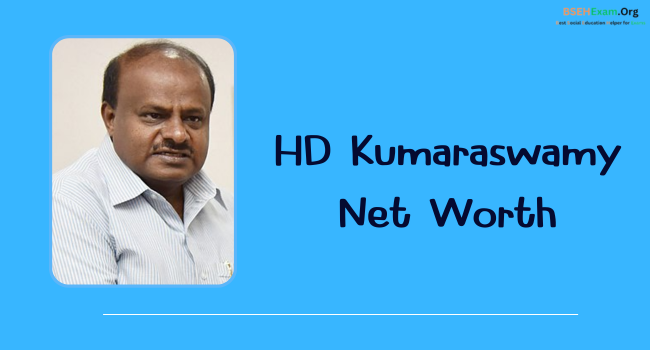 HD Kumaraswamy Net Worth