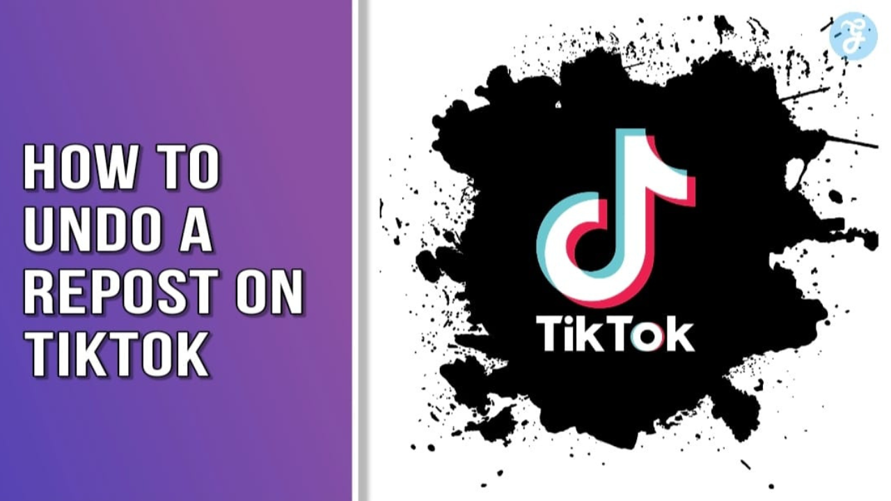 How to Undo A Repost On Tiktok: Follow 7 Simple Steps!