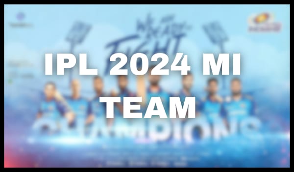 IPL 2024 MI Team