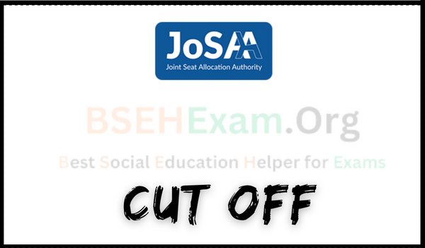 JoSAA Cut off