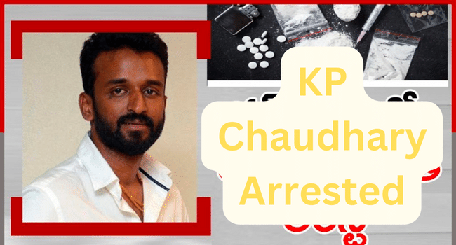 KP Chaudhary Arrested