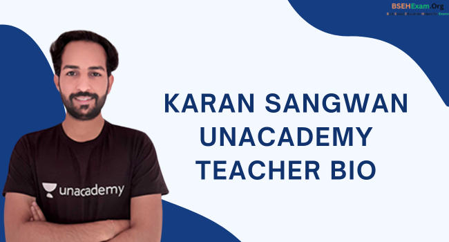 Karan Sangwan Unacademy Teacher Bio