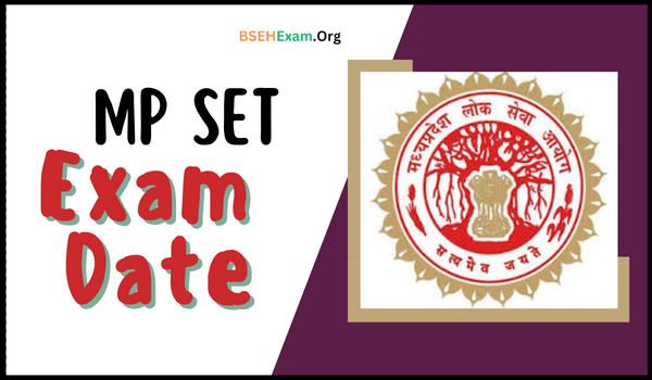 MP SET 2023 Exam Date Admission Card Release Date and Download Link