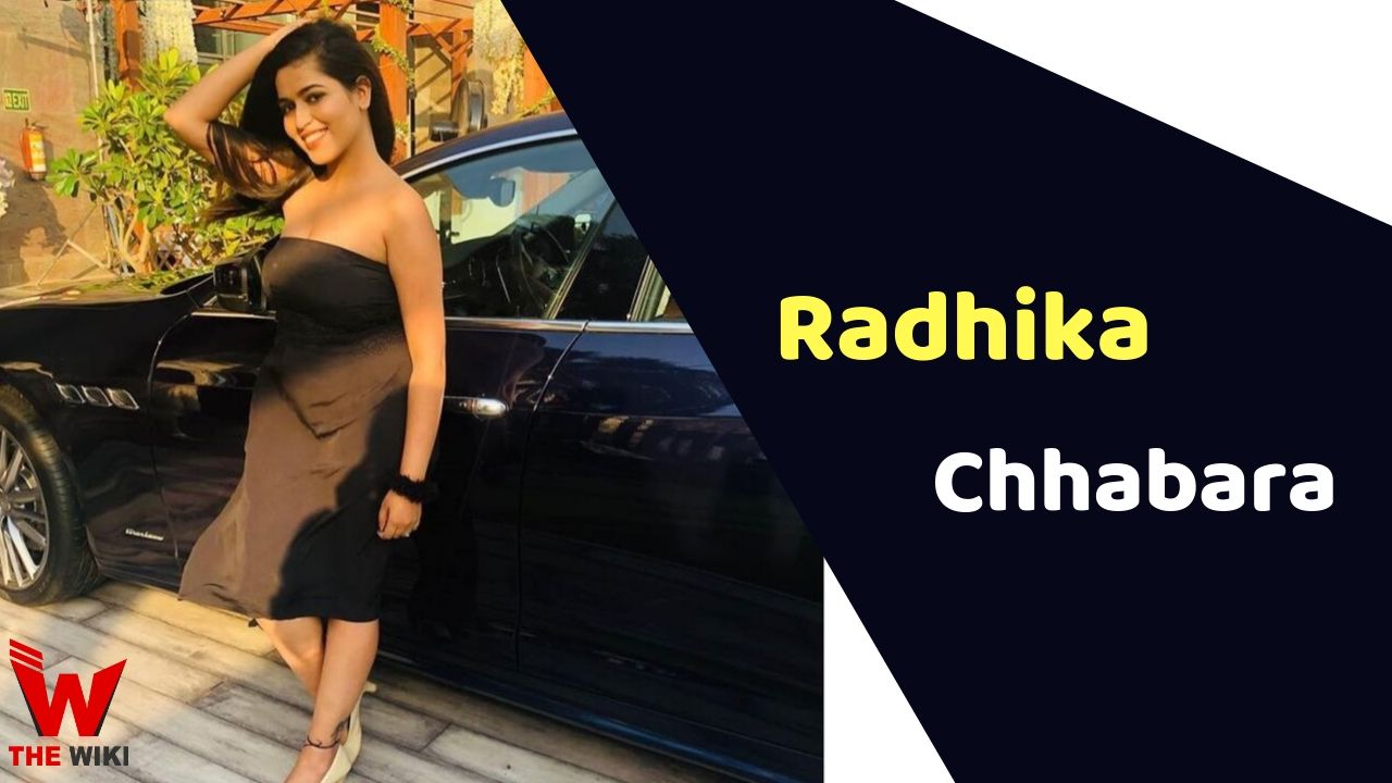 Radhika Chhabra (Actress) Height, Weight, Age, Affairs, Biography & More