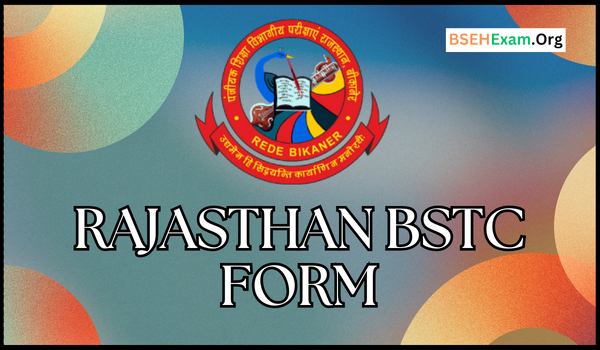 Rajasthan BSTC Form