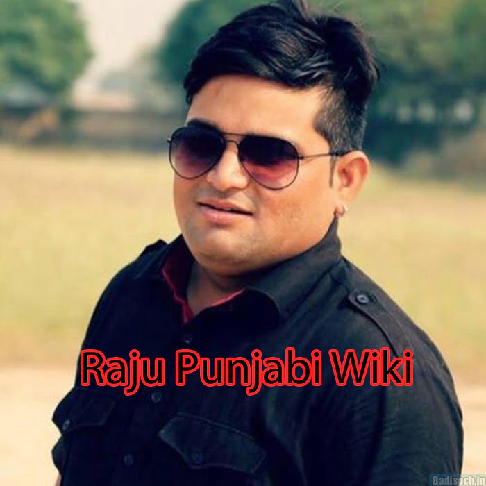 Raju Punjabi Wiki