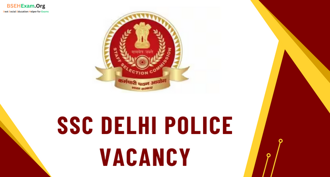 SSC Delhi Police Vacancy