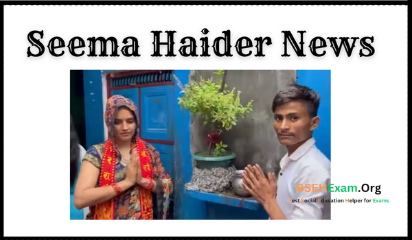 Seema Haider News