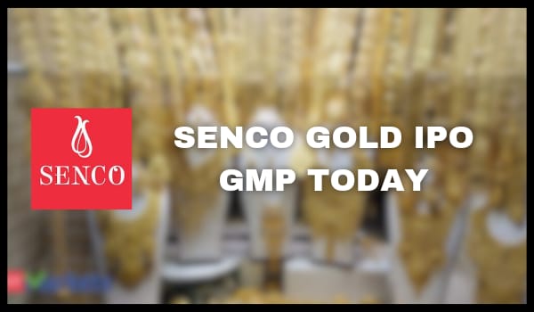 Senco Gold IPO GMP