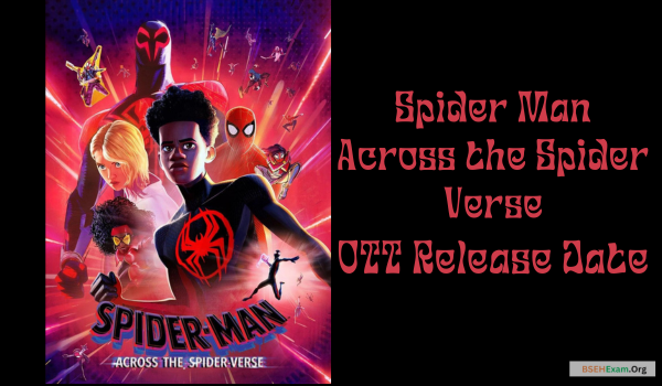 Spider Man Across the Spider Verse OTT Release Date