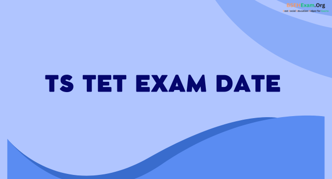TS TET Exam Date