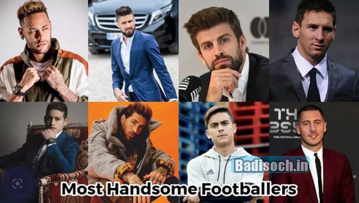 Most Handsome Footballers in the World 2023