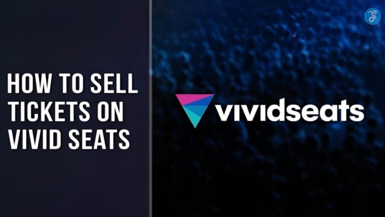 Top Secrets to Selling Tickets on Vivid Seats – Your Ultimate Guide for 2023!