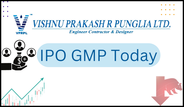 Vishnu Prakash R Punglia Ltd IPO GMP Today