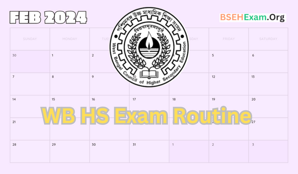 WB HS Exam Routine