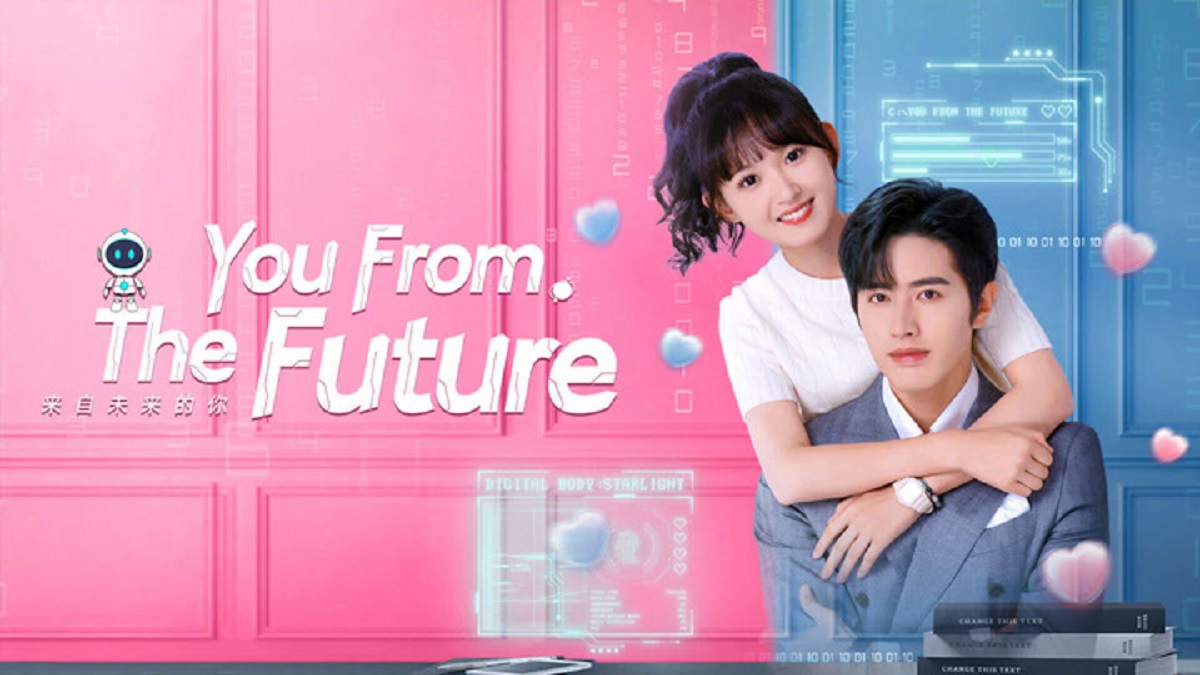 You From The Future Chinese Drama