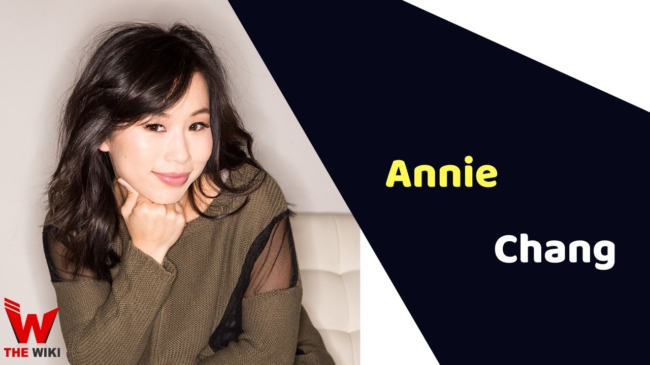 Annie Chang (Actress) Height, Weight, Age, Affairs, Biography & More